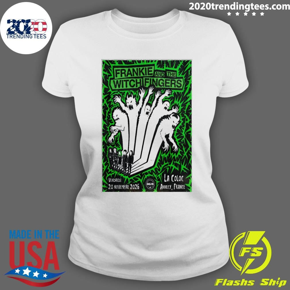 Frankie and The Witch Fingers November 20, 2026 Annecy France Poster Shirt