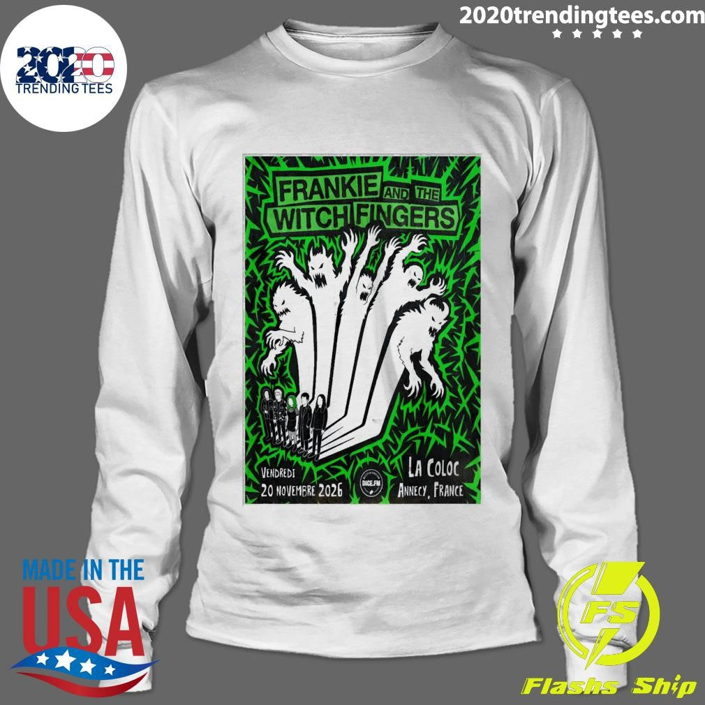 Frankie and The Witch Fingers November 20, 2026 Annecy France Poster Shirt