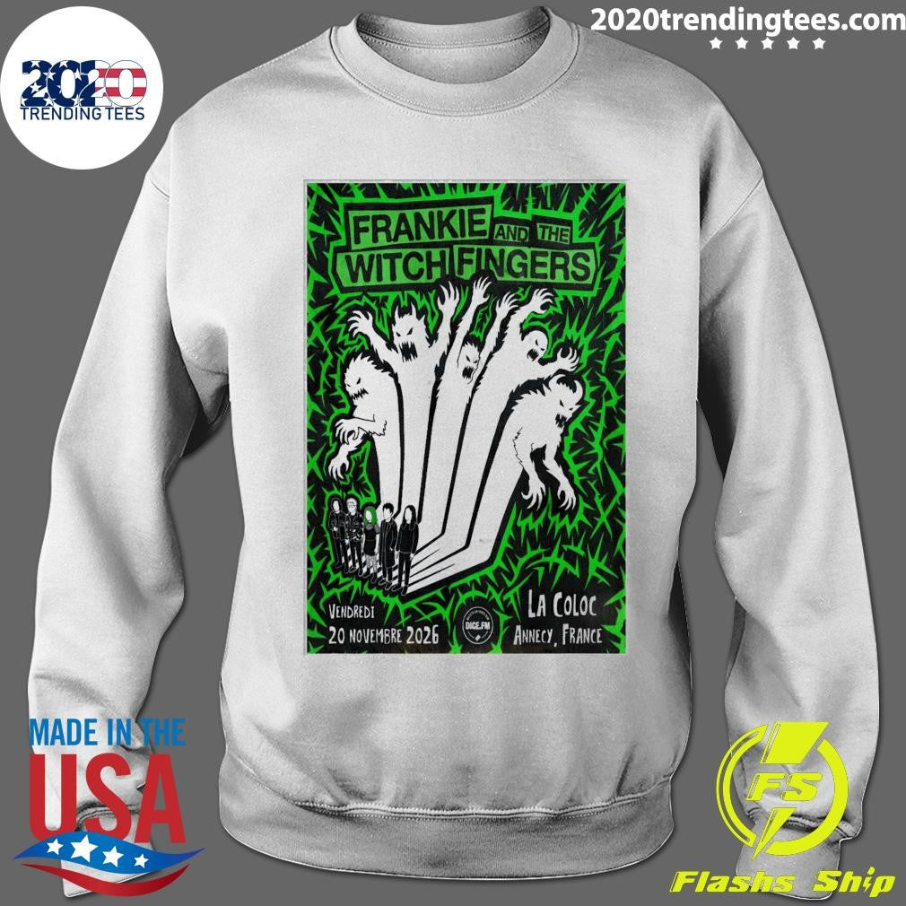 Frankie and The Witch Fingers November 20, 2026 Annecy France Poster Shirt