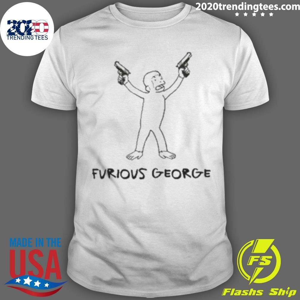 Furious George Funny 2026 Shirt