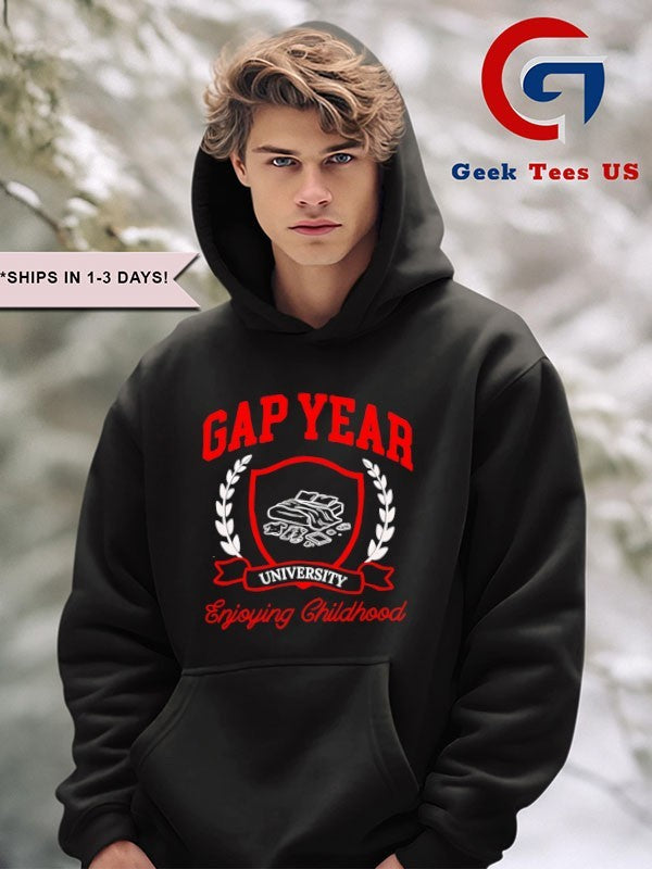 Gap Year Enjoying Childhood shirt