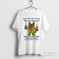 German Shepherd I Do Not Need A Sign That Says Do Not Disturb I Need