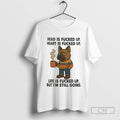 German Shepherd Head Is Fucked Up Heart Is Fucked Up