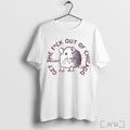 Get The Fuck Out Of Chicago T Shirt