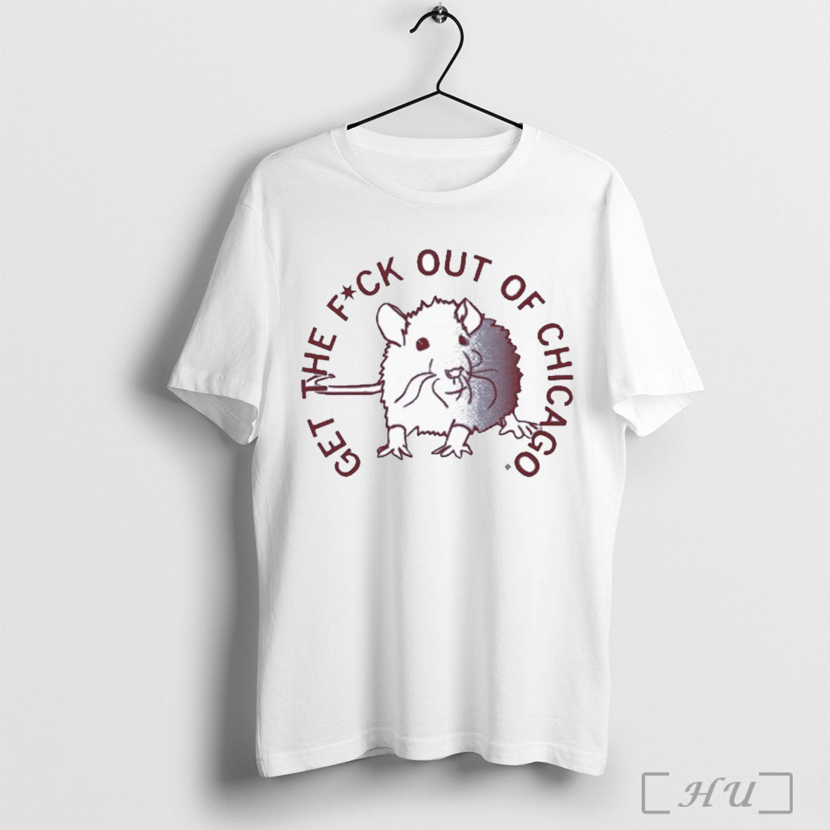 Get The Fuck Out Of Chicago T Shirt