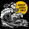 Ghost Vibes Only