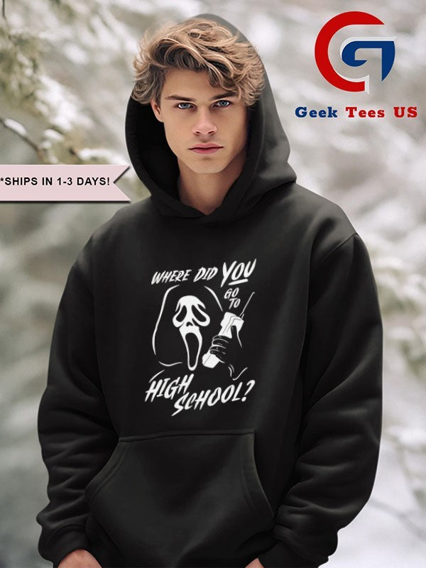 Ghostface where did you go to high school shirt