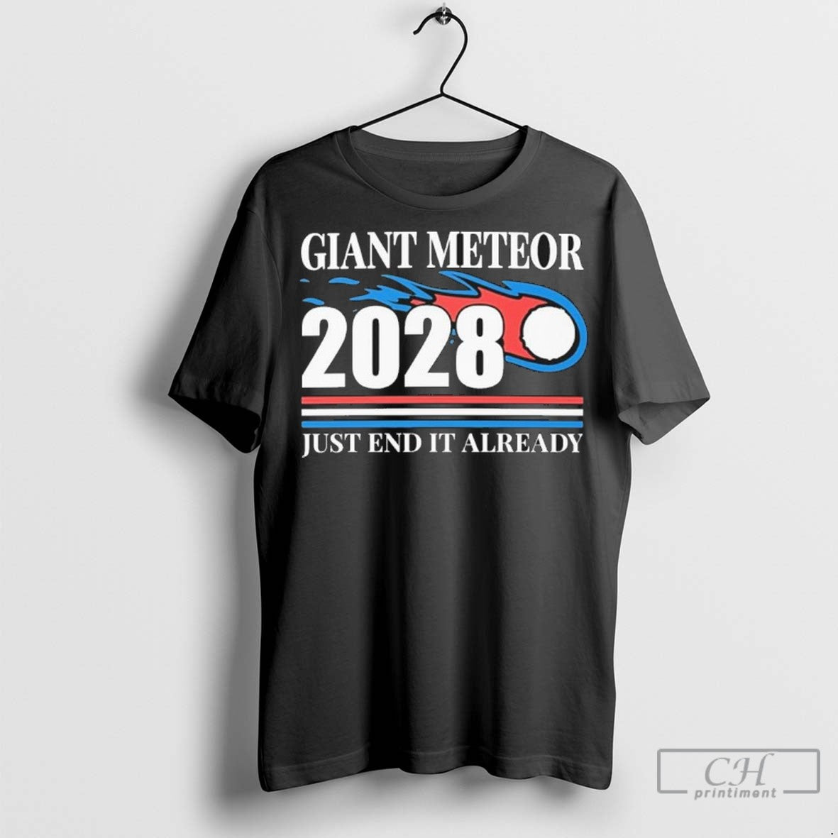 Giant Meteor 2028 Just End It Already T Shirt Jpg
