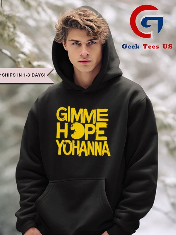 Gimme Hope Yohanna shirt