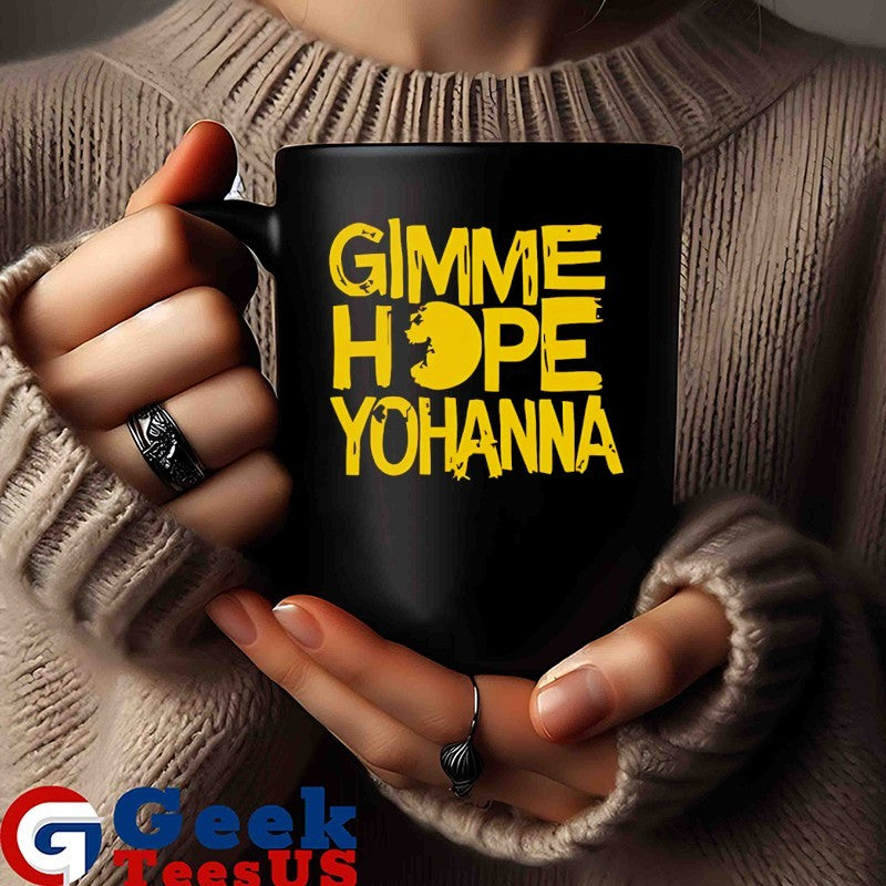 Gimme Hope Yohanna shirt