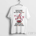 Gnome In My Mind Im Still 24 But My Back Is 55 My Knee Is