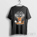 God First Family Second Then Longhorns Football