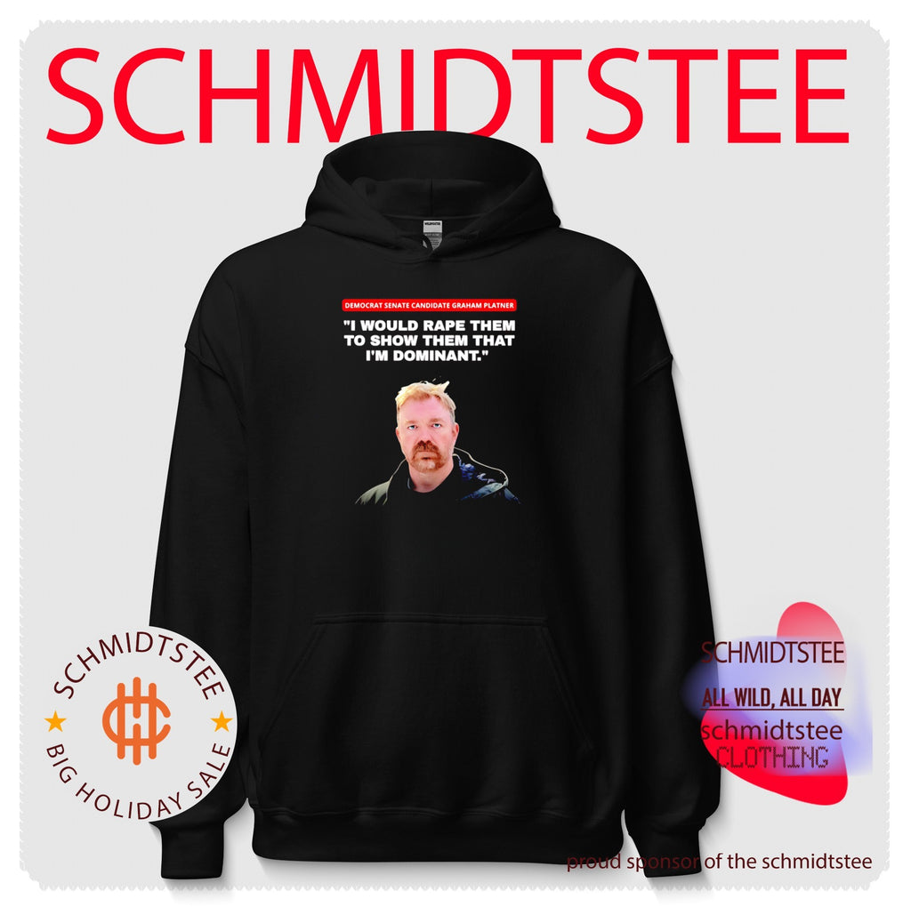 Graham Platner I Would Rape Them To Show Them That I’m Dominant Shirt