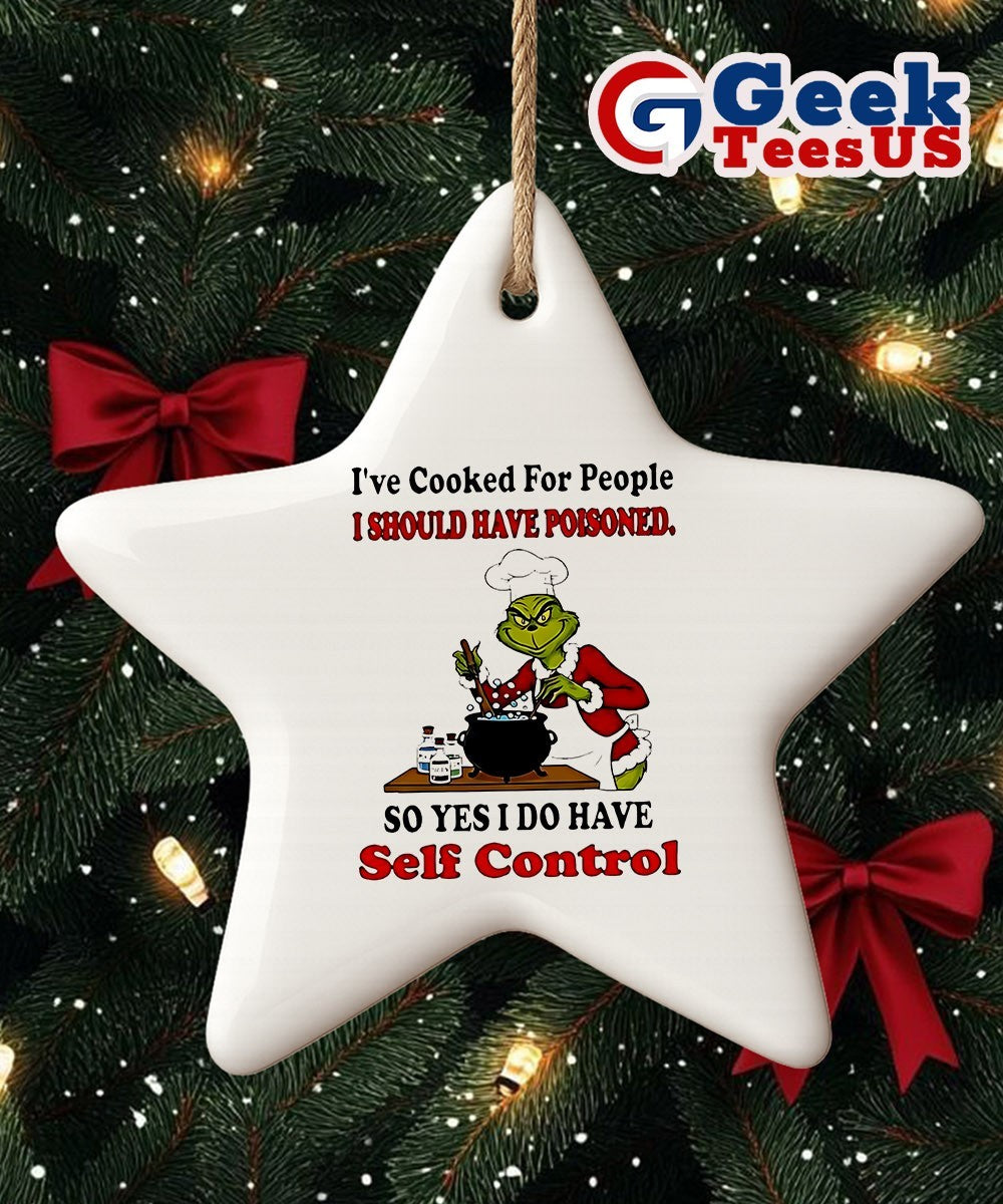 Grinch I’ve cooked for people I should have poisoned Christmas Ornament