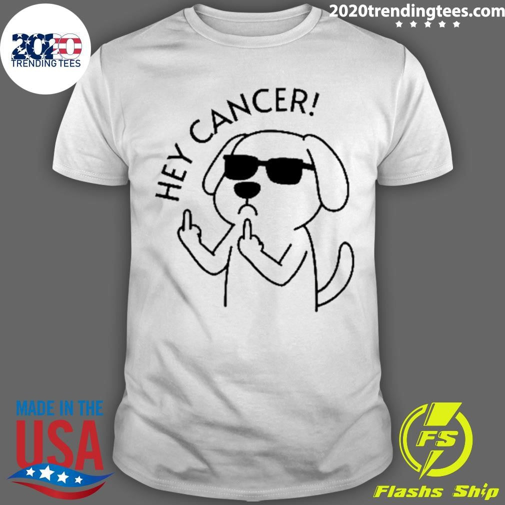Hey Dog Cancer Middle Finger Awareness Month Shirt