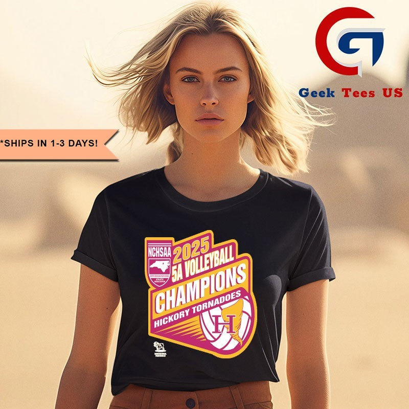 Hickory Tornadoes NCHSAA 5A Volleyball Champions 2025 T-shirt