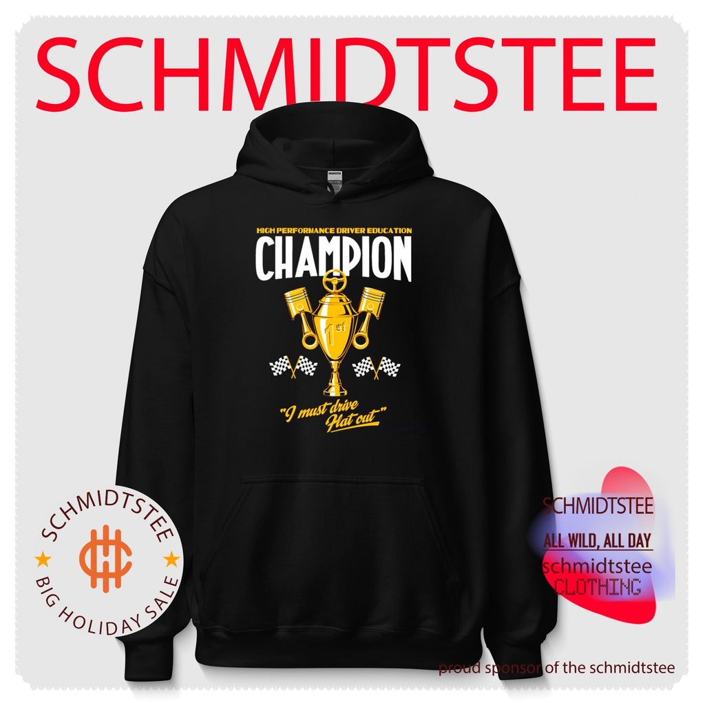 High Performance Driver Education Champions I must drive flat out shirt