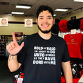 Hold My Halo I Am About to Do Unto Others as They Have Done Unto Me shirt