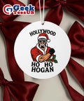 Hollywood ho ho Hogan Christmas Ornament