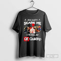 Horror Halloween You Cant Scare Me I Work At Quiktrip