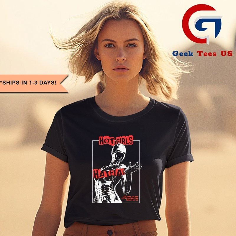 girls hate AI shirt