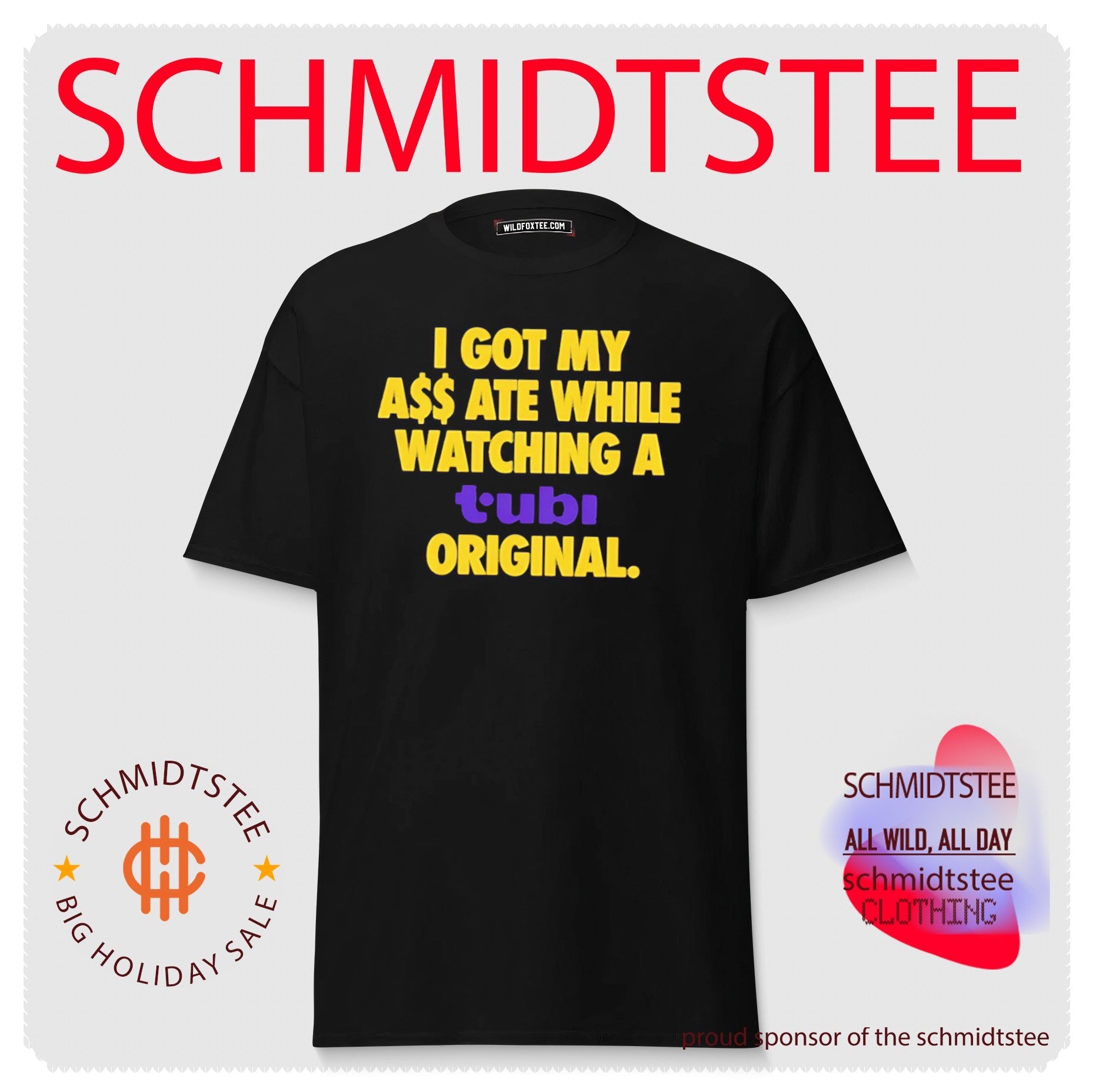I Got My Ass Ate While Watching Tubi Original Shirt