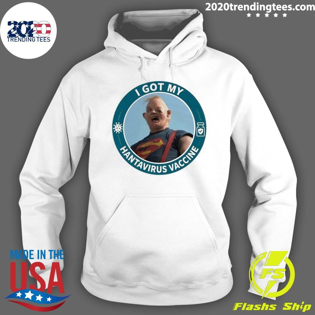 I Got My Hantavirus Vaccine Sloth The Goonies 1985 Shirt