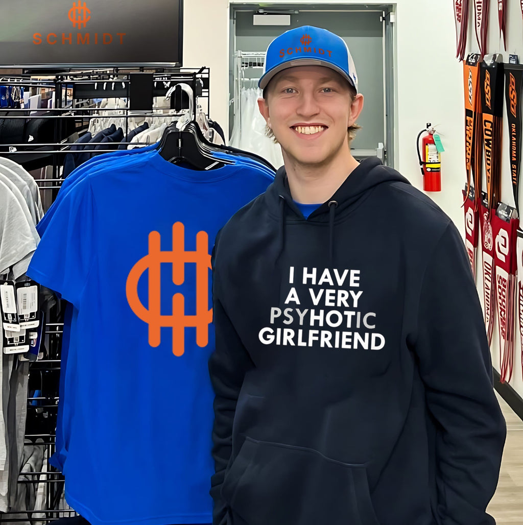 I Have A Very Psychotic Hot Girlfriend shirt