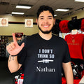 I don’t think so Nathan not Tim shirt