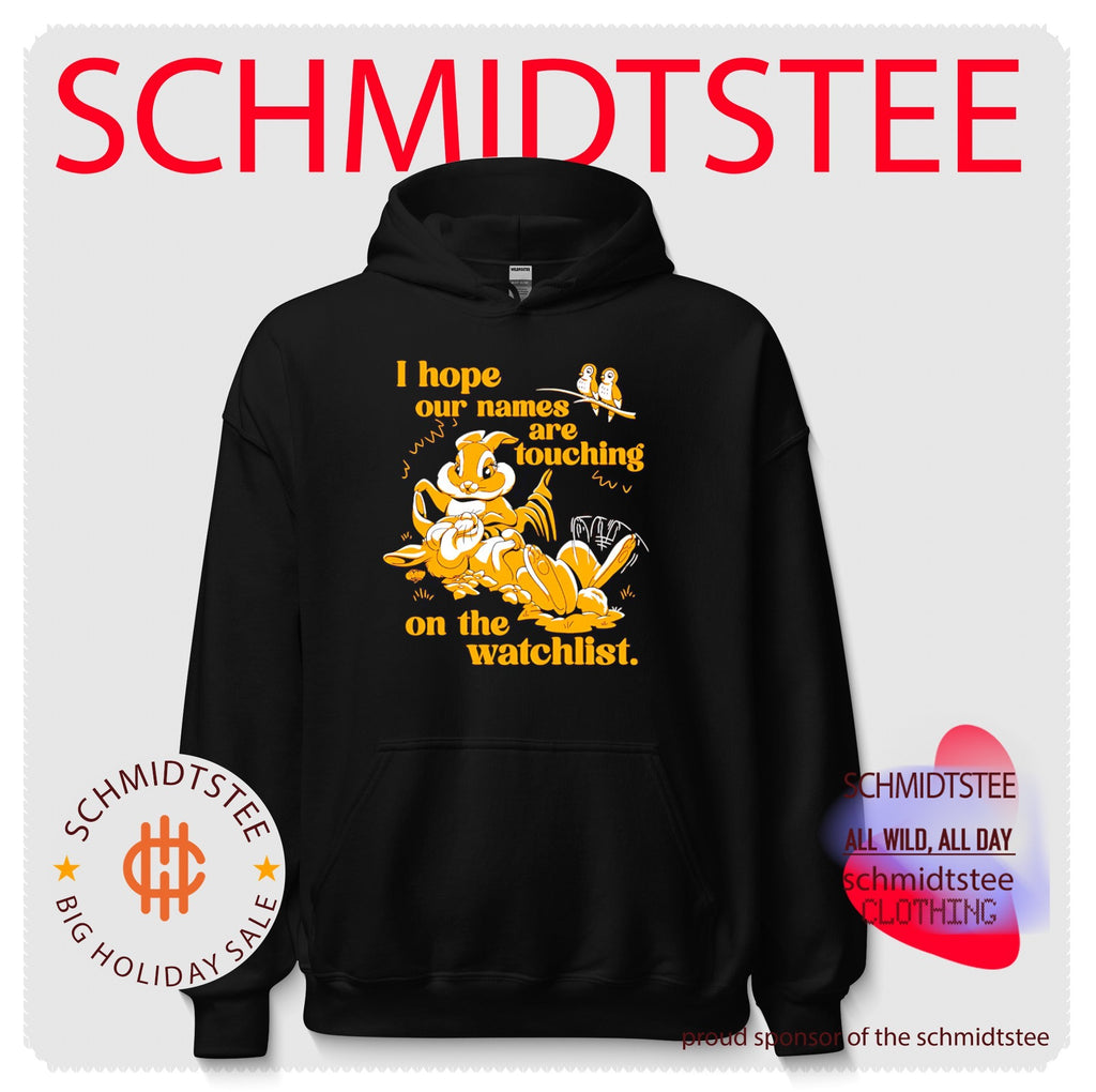 I hope our names are touching on the watchlist cartoon shirt