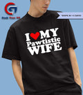 I love my Pawtistic WIFE heart shirt