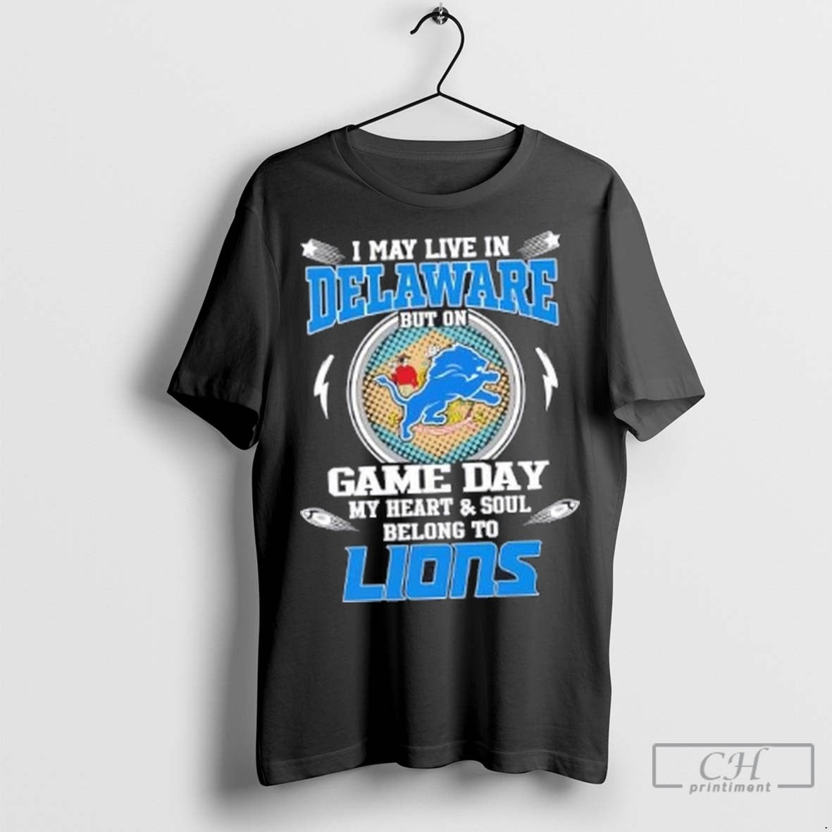 I May Live In Delaware But On Game Day My Heart And Soul Belongs To