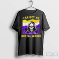 I Reject My Mortal Gender Nonbinary Flag Skull T Shirt Jpg