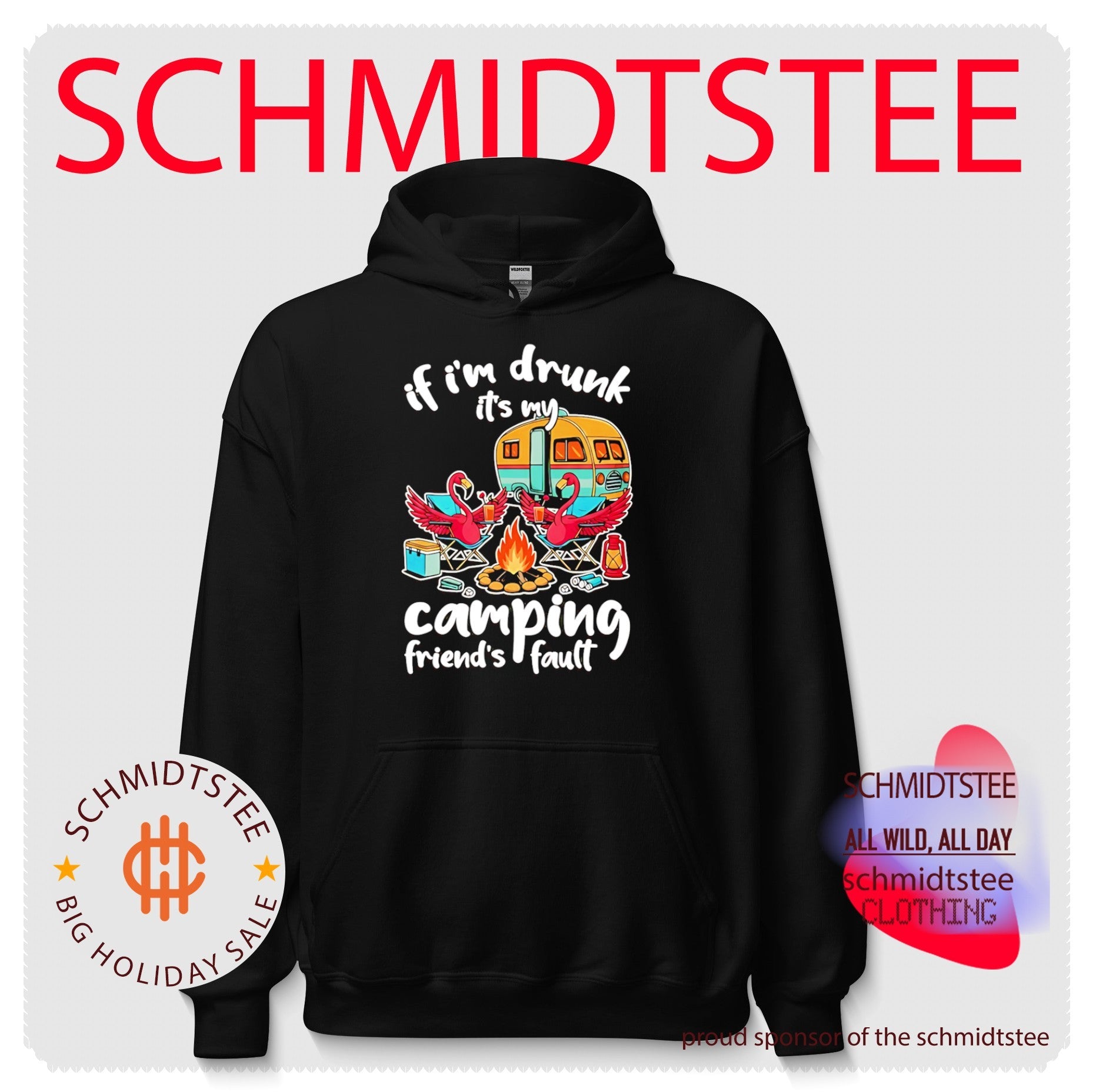 If I’m drunk It’s my Budweiser camping friends fault shirt