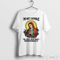 Im Not Catholic Im Just Into Guilt Recreationally 2025 T Shirt