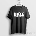 Im Dale Till I Die