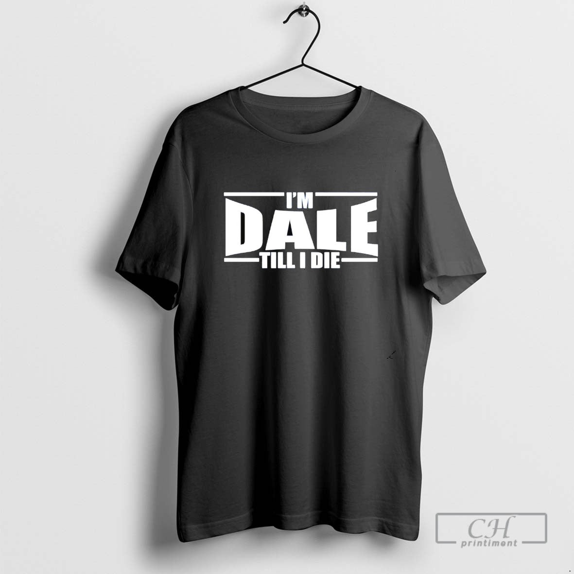 Im Dale Till I Die