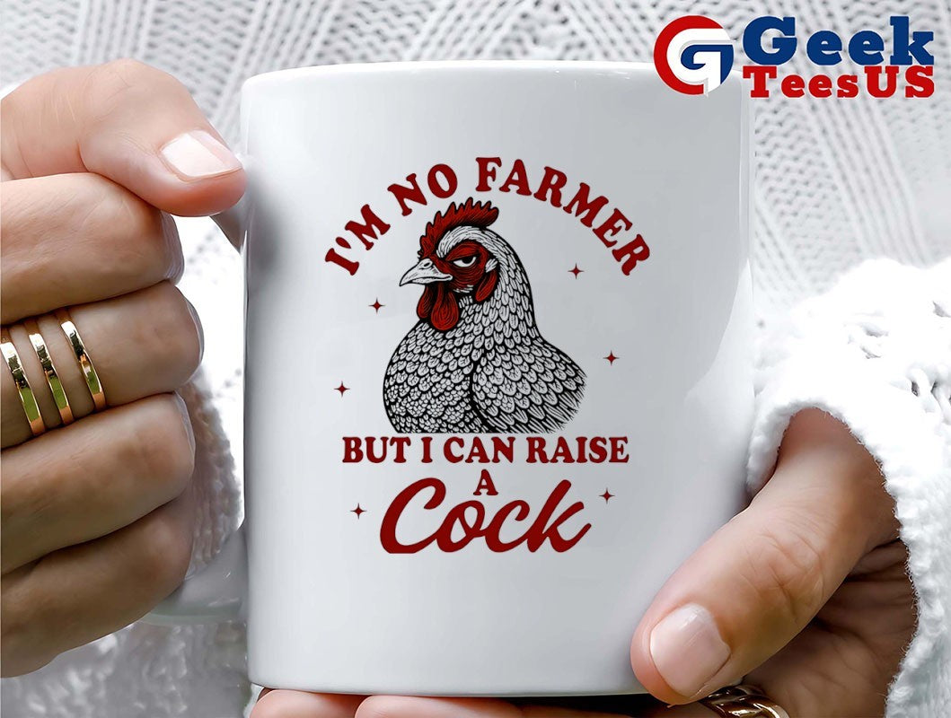 I’m no farmer but I can raise a cock shirt