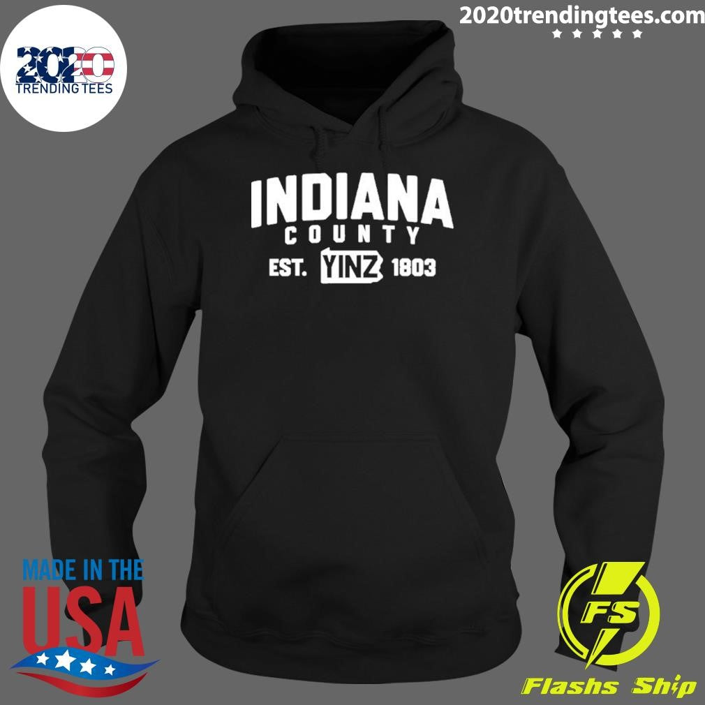 Indiana County Yinzylvania Est 1803 Shirt
