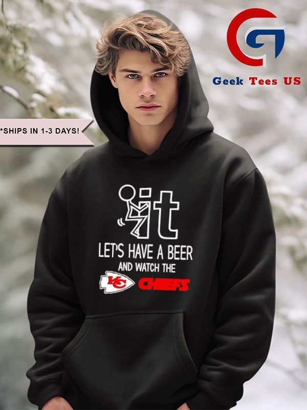 It let’s have a beer and watch the Kansas City Chiefs Football shirt