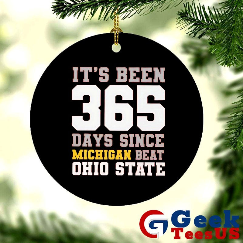 It’s Been 365 Days since Michigan Beat Ohio State shirt