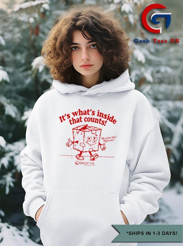 It’s what’s inside that counts shirt