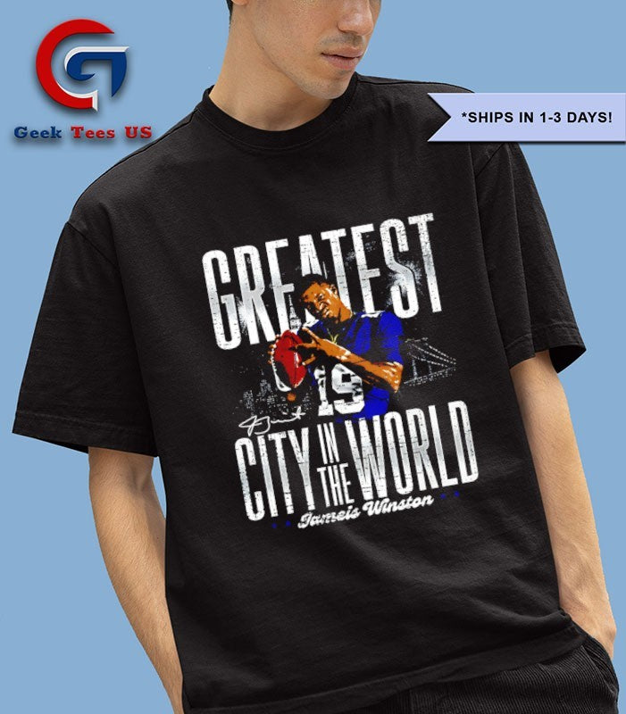 Jameis Winston New York Giants Greatest City in the World signature shirt