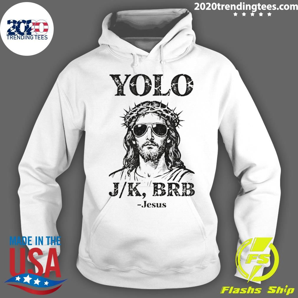 Jesus Yolo Jk Brb Jesus Meme Tee Religious Humor Shirt