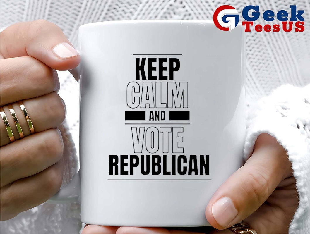 Keep Calm and Vote Republican shirt