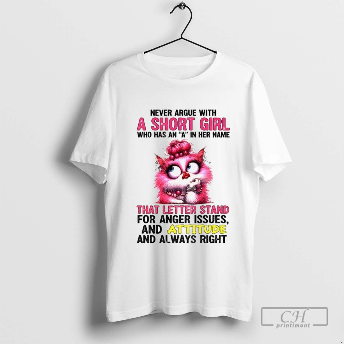 Lady Cat Never Argue With A Short Girl Named A Anger Attitude Always Right