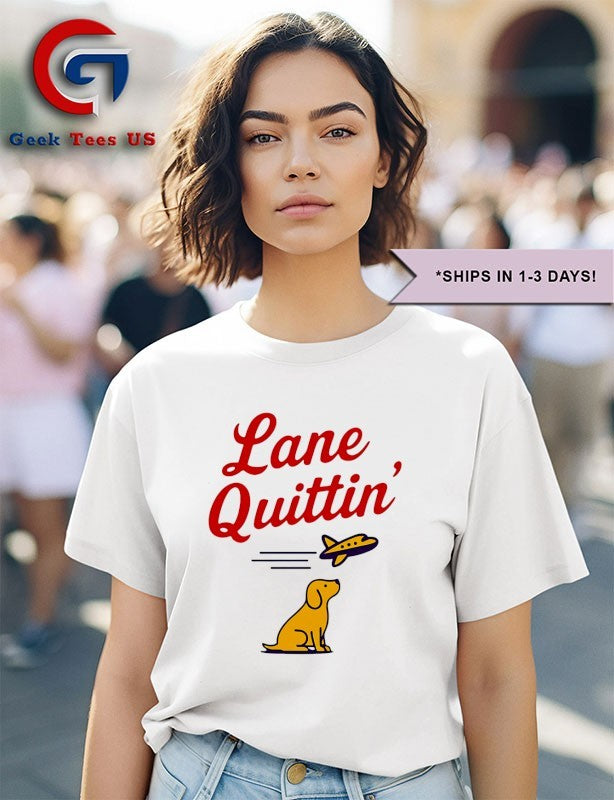 Lane Quittin with Juice Dog shirt