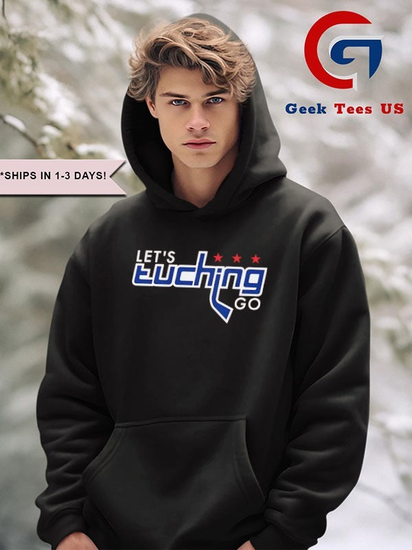 Let’s Tuching Go Alex Tuch Washington Capitals NHL shirt