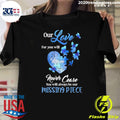 Mom Missing Piece Our Love For You Butterfly 2026 Tee Shirt