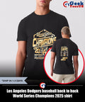Los Angeles Dodgers baseball back to back World Series Champions 2025 shirt